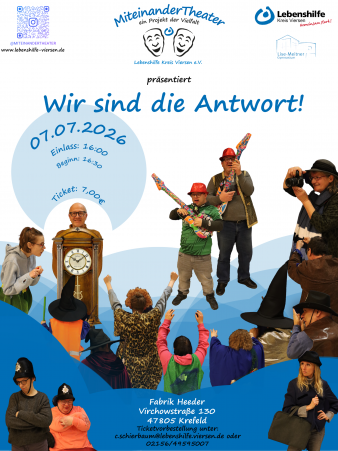 19.6. & 7.7. und 11.7. spielt das Miteinander Theater "Wir sind die Antwort"